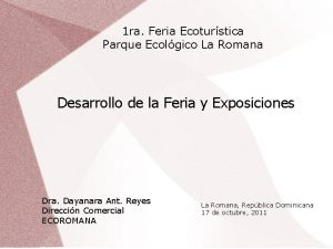 1 ra Feria Ecoturstica Parque Ecolgico La Romana