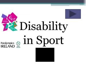 Disability in Sport Disability Awareness On Equal Terms