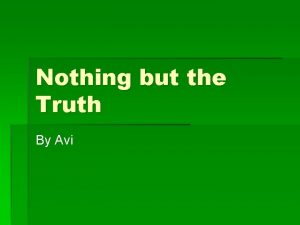 Nothing but the truth by avi