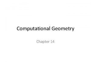 Computational Geometry Chapter 14 Line Segments Dealing with