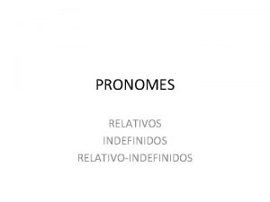 O que são pronomes indefinidos
