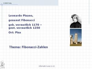 Leonardo fibonacci leonardo pisano (fibonacci)