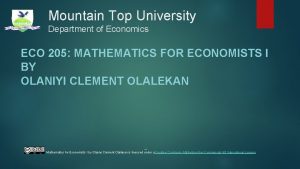 Mountain Top University Department of Economics ECO 205