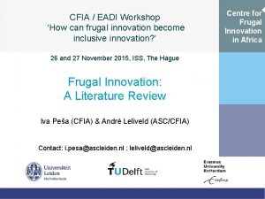 CFIA EADI Workshop How can frugal innovation become