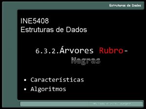 INE 5408 Estruturas de Dados 6 3 2