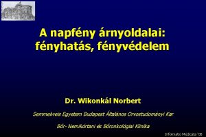 A napfny rnyoldalai fnyhats fnyvdelem Dr Wikonkl Norbert