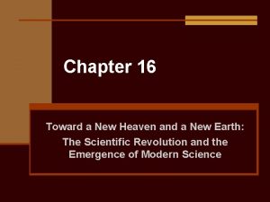 Chapter 16 toward a new heaven and a new earth
