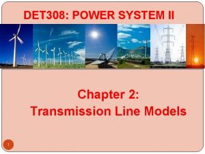 DET 308 POWER SYSTEM II Universiti Malaysia Perlis