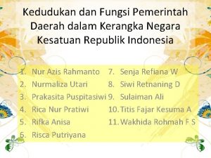 Kedudukan dan Fungsi Pemerintah Daerah dalam Kerangka Negara