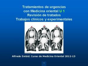Tratamientos de urgencias con Medicina oriental U 1
