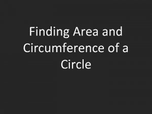 How to find area and circumference of a circle