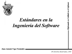 Diplomado en Calidad en el Software Estndares en