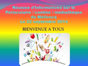 Runion dInformations sur le Priscolaire cantine mdiathque de