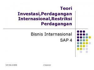 Restriksi perdagangan adalah Restriksi perdagangan adalah