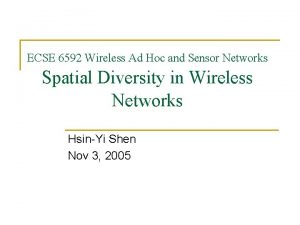 ECSE 6592 Wireless Ad Hoc and Sensor Networks