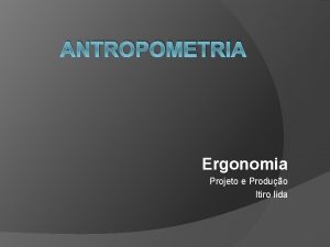 O que é antropometria dinâmica