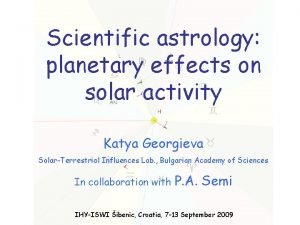 Scientific astrology planetary effects on solar activity Katya