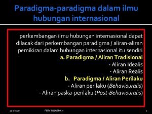 Paradigmaparadigma dalam ilmu hubungan internasional perkembangan ilmu hubungan