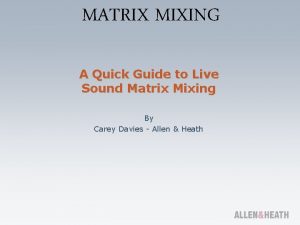 Mixing matrix