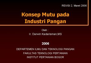 REVISI 2 Maret 2006 Konsep Mutu pada Industri