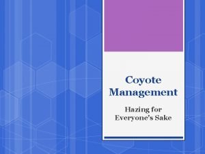 Coyote Management Hazing for Everyones Sake Coyote Hazing