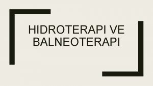 Hidroterapi ve balneoterapi