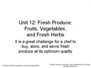 Unit 12 Fresh Produce Fruits Vegetables and Fresh