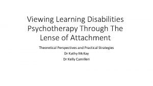 Viewing Learning Disabilities Psychotherapy Through The Lense of