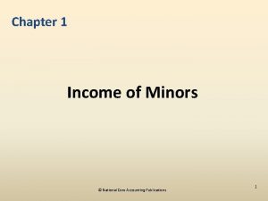 Chapter 1 Income of Minors National Core Accounting
