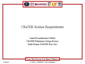 CRa TER Science Requirements Lunar Reconnaissance Orbiter CRa