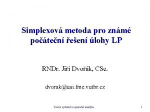 Simplexov metoda pro znm poten een lohy LP