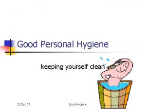 Important of personal hygiene
