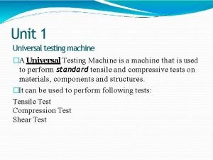Universal testing machine principle