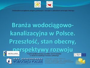 Doskonalenie zarzdzania usugami publicznymi i rozwojem w jednostkach