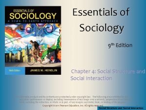 Essentials of Sociology 9 th Edition Chapter 4