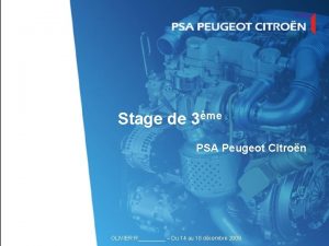 Stage de 3me PSA Peugeot Citron OLIVIER R