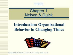 Organizational behavior chapter 1