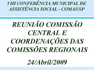 VIII CONFERNCIA MUNICIPAL DE ASSISTNCIA SOCIAL COMASSP REUNIO