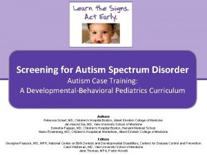 Screening for Autism Spectrum Disorder Autism Case Training