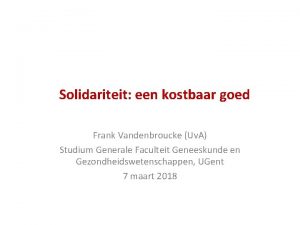 Solidariteit een kostbaar goed Frank Vandenbroucke Uv A