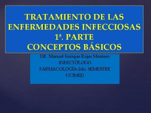 TRATAMIENTO DE LAS ENFERMEDADES INFECCIOSAS 1 PARTE CONCEPTOS