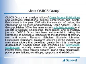 About OMICS Group is an amalgamation of Open