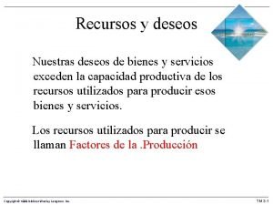 Recursos y deseos Nuestras deseos de bienes y