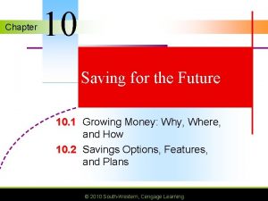 Chapter 10 saving for the future