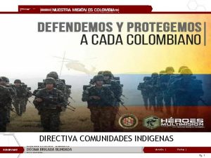 GRUPOS DE ESPECIAL ATENCIN DIRECTIVA COMUNIDADES INDIGENAS RESERVADO