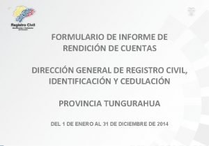 FORMULARIO DE INFORME DE RENDICIN DE CUENTAS DIRECCIN