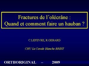 Fractures de lolcrne Quand et comment faire un