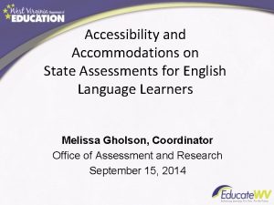 Accessibility and Accommodations on State Assessments for English