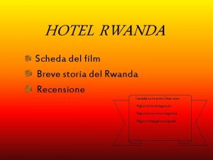 HOTEL RWANDA Scheda del film Breve storia del