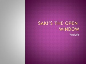 Summary of the open window